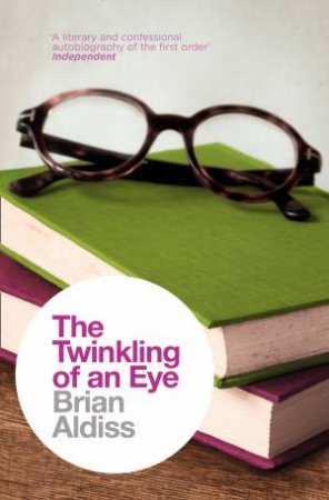 The Twinkling Of An Eye by Brian Aldiss