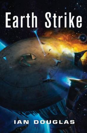 Earth Strike by Ian Douglas