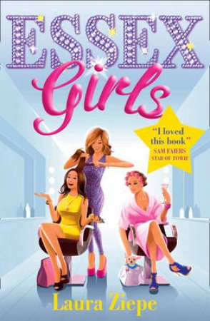 Essex Girls by Laura Ziepe