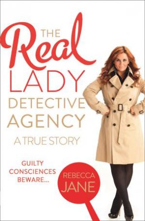 The Real Lady Detective Agency: A True Story by Rebecca Sutton