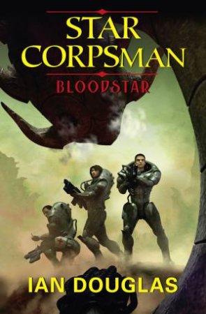 Bloodstar by Ian Douglas