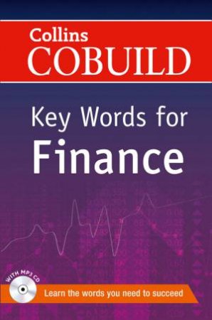 Collins Cobuild Key Words For Finance by Various