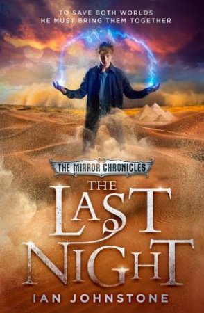 The Mirror Chronicles - The Last Night by Ian Johnstone