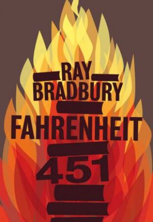 Fahrenheit 451 by Ray Bradbury