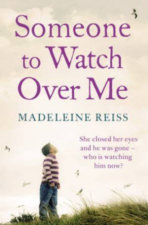 Someone To Watch Over Me by Madeleine Reiss