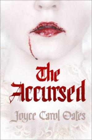 The Accursed by Joyce Carol Oates