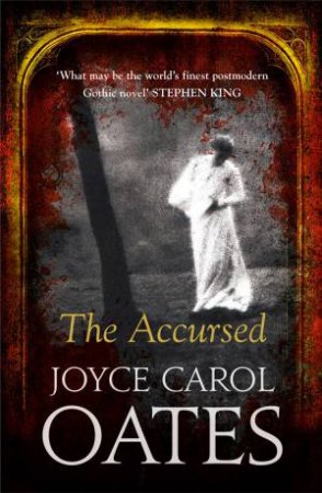 The Accursed by Joyce Carol Oates