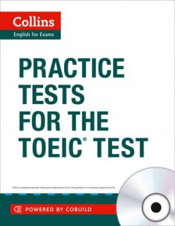 Collins Practice Tests for the TOEIC Test by Various