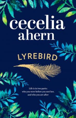 Lyrebird by Cecelia Ahern