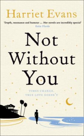 Not Without You by Harriet Evans