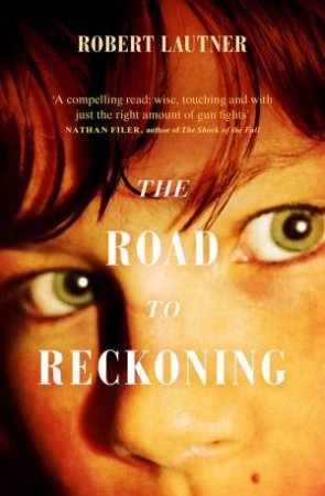 Road to Reckoning by Robert Lautner