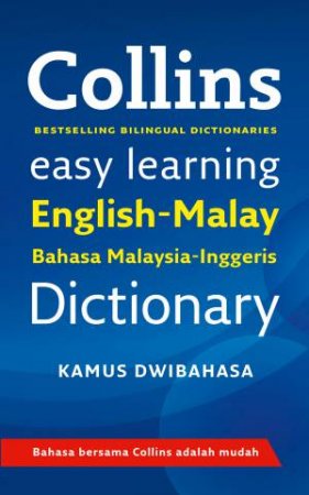 Collins Easy Learning Malay Dictionary - 3rd Ed by Various