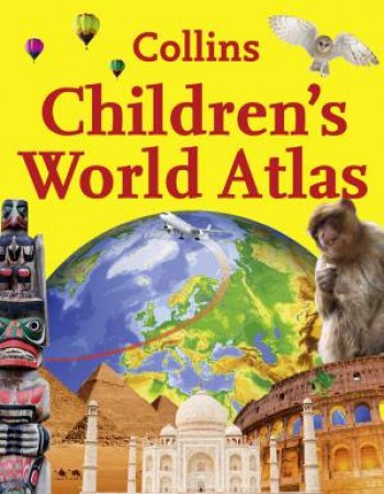 Collins Children's World Atlas by Various