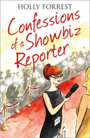 Confessions of a Showbiz Reporter by Anonymous