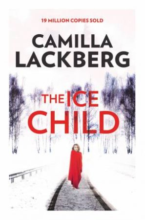 The Ice Child by Camilla Lackberg