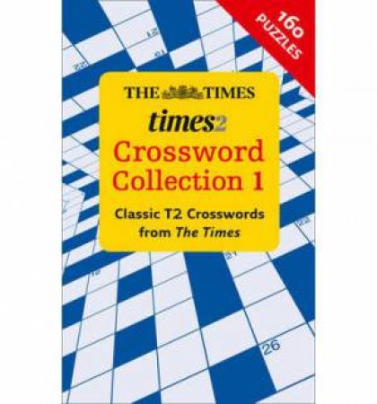 The Times 2 Crossword Collection 1 by Various