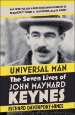 Universal Man The Seven Lives of John Maynard Keynes