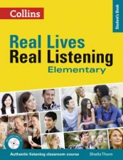 Real Lives Real Listening Elementary Students Book