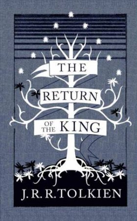 The Return Of The King [Collector's Edition] by J R R Tolkien