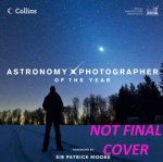 Astronomy Photographer Of The Year Collection 1