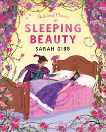 Best-loved Classics - Sleeping Beauty by Sarah Gibb