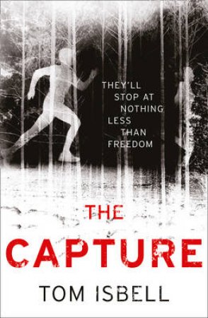 The Capture by Tom Isbell