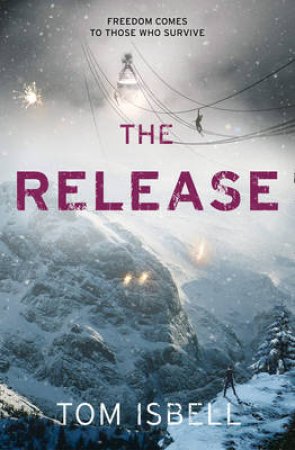 The Release by Tom Isbell