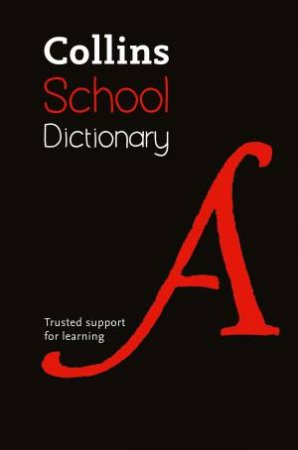 Collins School Dictionary - 5th Ed. by Various