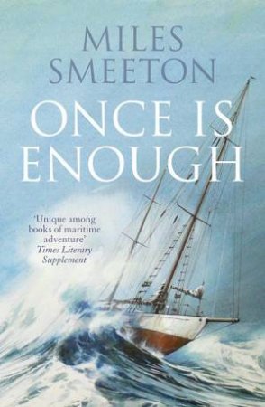 Once is Enough by Miles Smeeton