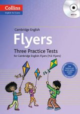 Cambridge English Flyers Three Practice Tests For Cambridge English YLE Flyers