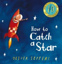 How to Catch a Star 10th Anniversary Edition