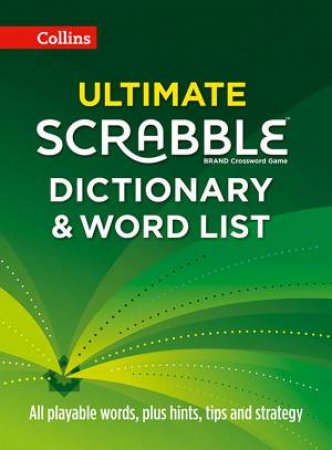 Collins Ultimate Scrabble Dictionary and Wordlist - 2nd Ed. by Various