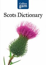 Collins Gem Collins Gem Scots Dictionary Second Edition