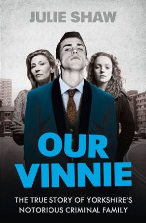 Our Vinnie by Julie Shaw