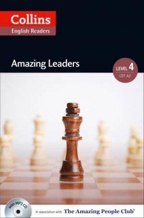 Collins ELT Readers: Amazing Leaders (Level 4- Upper Intermediate) by Various