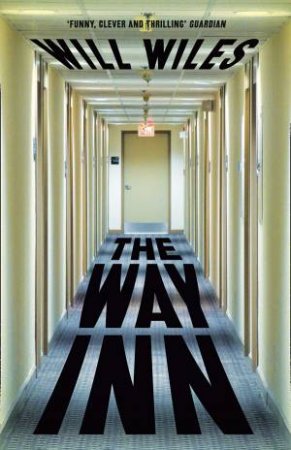 The Way Inn by Will Wiles