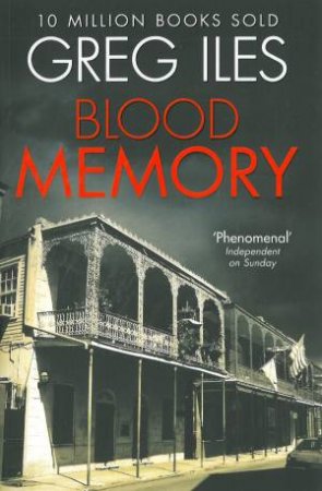 Blood Memory by Greg Iles