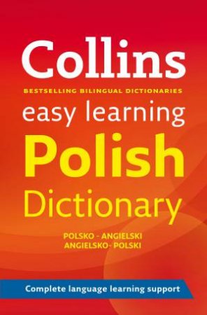 Collins Easy Learning: Collins Easy Learning Polish Dictionary [Second Edition] by Various