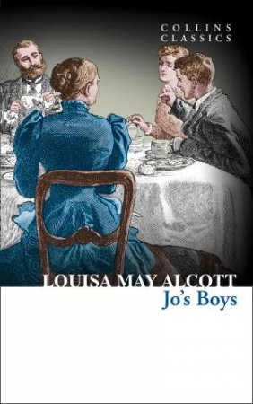 Collins Classics: Jo's Boys by Louisa May Alcott