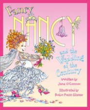 Fancy Nancy Fancy Nancy And The Wedding Of The Century