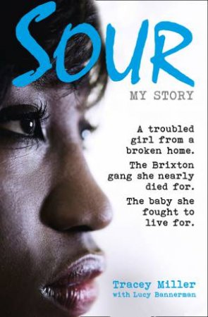 Sour by Tracey Miller & Lucy Bannerman