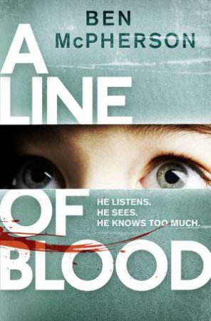 A Line of Blood by Ben McPherson