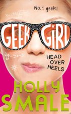 Geek Girl 5 Head Over Heels