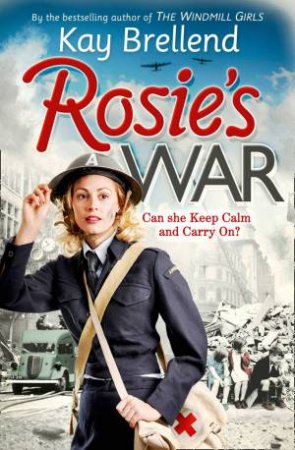 Rosie's War by Kay Brellend