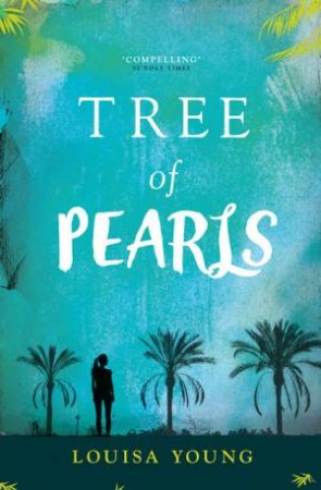 Tree of Pearls by Louisa Young