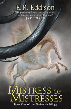 Mistress of Mistresses by E. R. Eddison