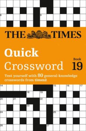 The Times 2 Crossword Book 19 by Various 