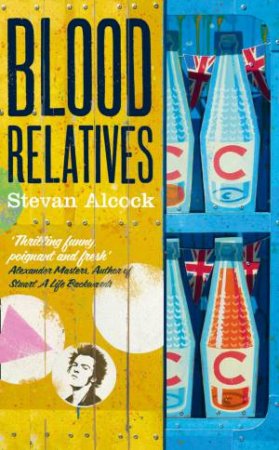 Blood Relatives by Stevan Alcock