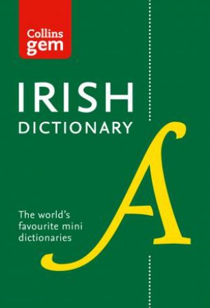 Collins Gem Irish Dictionary - 4th Ed. by Various