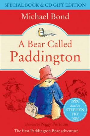 A Bear Called Paddington [Unabridged Edition] by Michael Bond